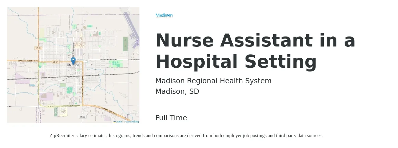 Madison Regional Health System job posting for a Nurse Assistant in a Hospital Setting in Madison, SD with a salary of $30,500 to $40,200 Yearly with a map of Madison location.