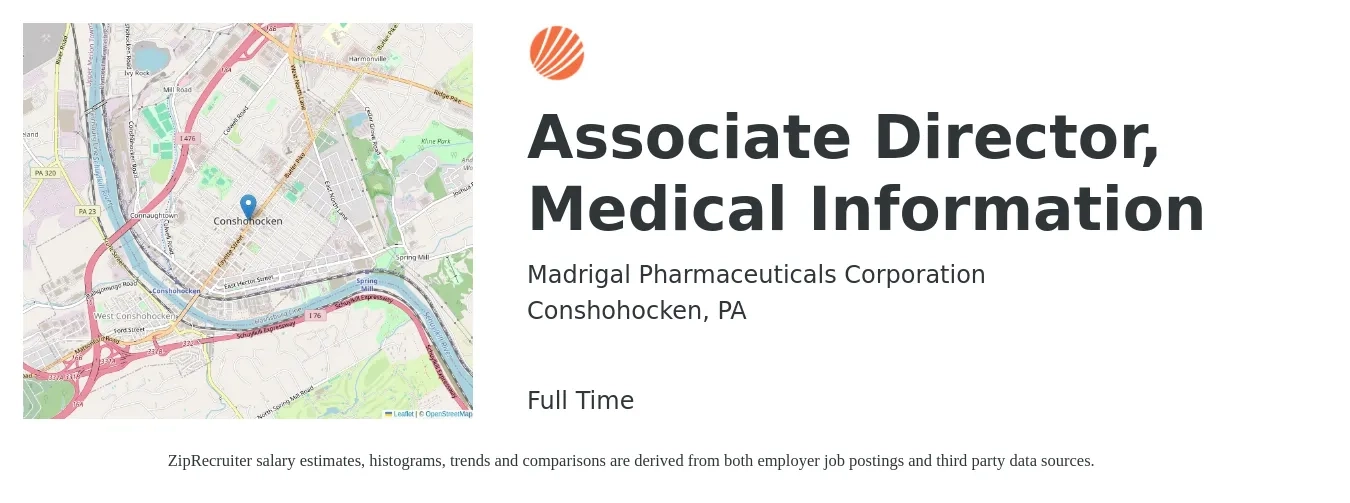 Madrigal Pharmaceuticals Corporation job posting for a Associate Director, Medical Information in Conshohocken, PA with a salary of $119,600 to $196,800 Yearly with a map of Conshohocken location.