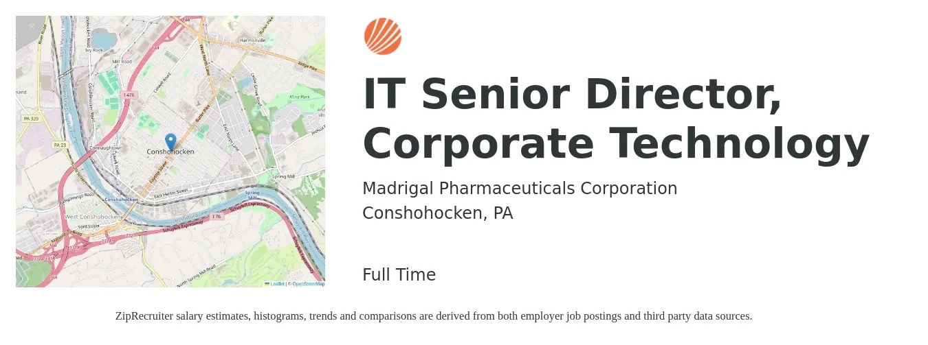 Madrigal Pharmaceuticals Corporation job posting for a IT Senior Director, Corporate Technology in Conshohocken, PA with a salary of $105,300 to $154,500 Yearly with a map of Conshohocken location.