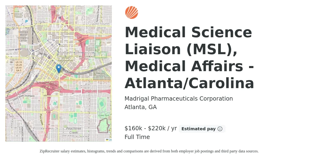 Madrigal Pharmaceuticals Corporation job posting for a Medical Science Liaison (MSL), Medical Affairs - Atlanta/Carolina in Atlanta, GA with a salary of $160,000 to $220,000 Yearly with a map of Atlanta location.