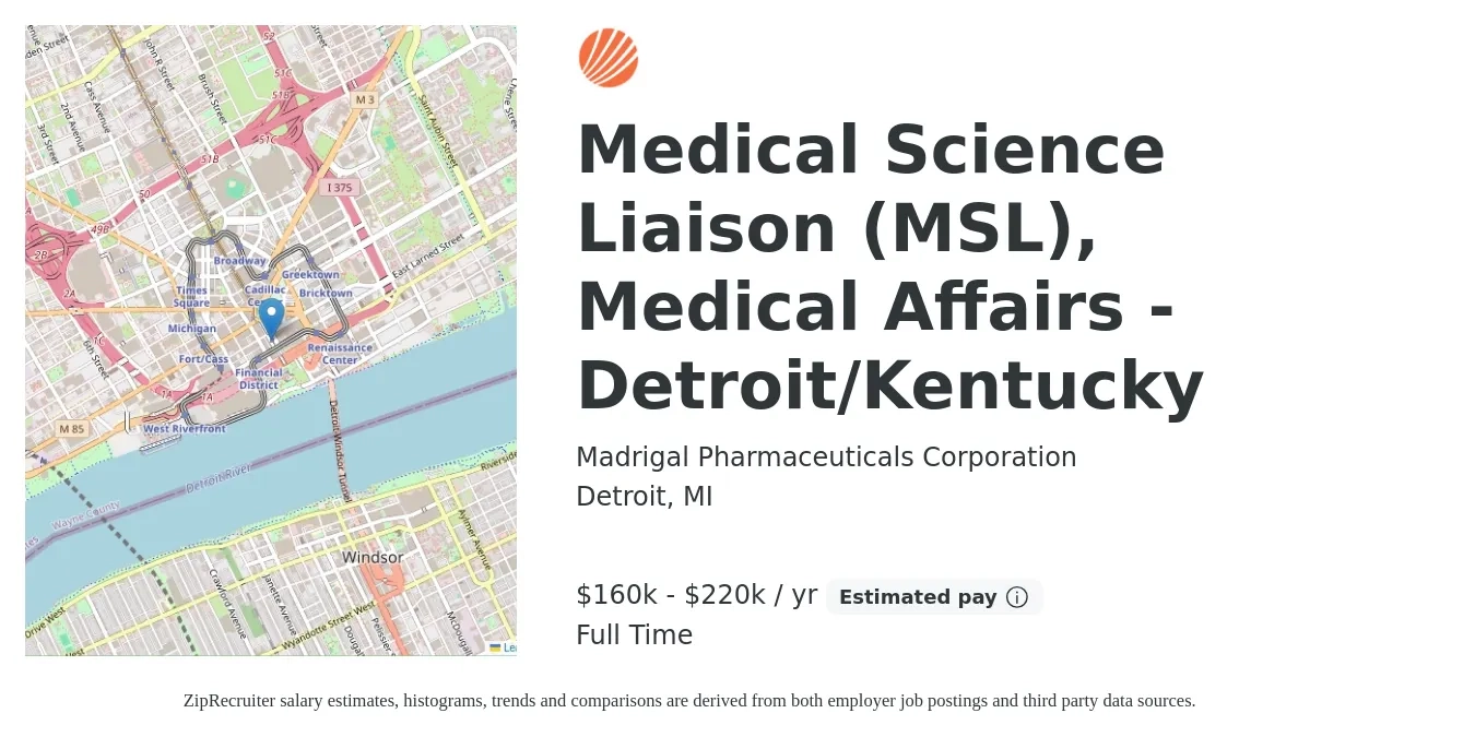 Madrigal Pharmaceuticals Corporation job posting for a Medical Science Liaison (MSL), Medical Affairs - Detroit/Kentucky in Detroit, MI with a salary of $160,000 to $220,000 Yearly with a map of Detroit location.
