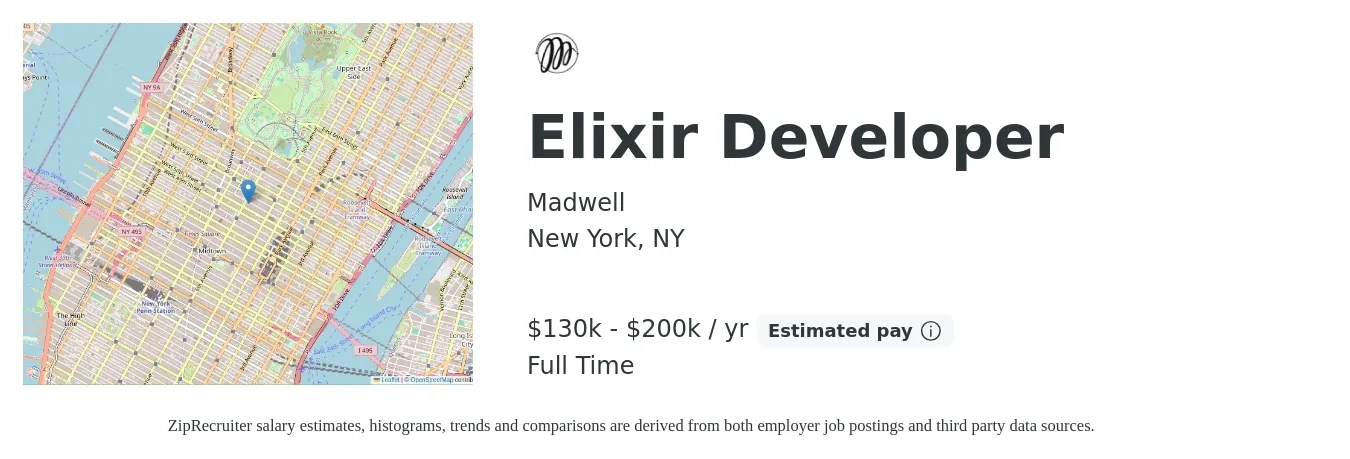 Madwell job posting for a Elixir Developer in New York, NY with a salary of $130,000 to $200,000 Yearly with a map of New York location.