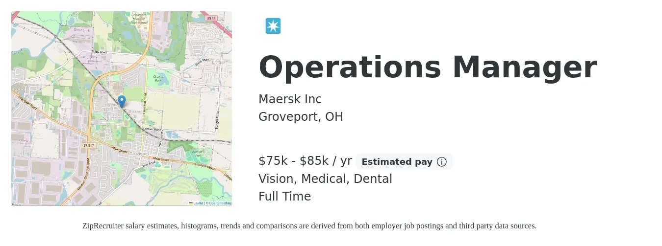 Maersk Inc job posting for a Operations Manager in Groveport, OH with a salary of $75,000 to $85,000 Yearly and benefits including dental, life_insurance, medical, pto, retirement, and vision with a map of Groveport location.