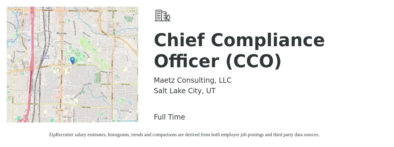 Maetz Consulting, LLC job posting for a Chief Compliance Officer (CCO) in Salt Lake City, UT with a salary of $59,500 to $111,300 Yearly with a map of Salt Lake City location.