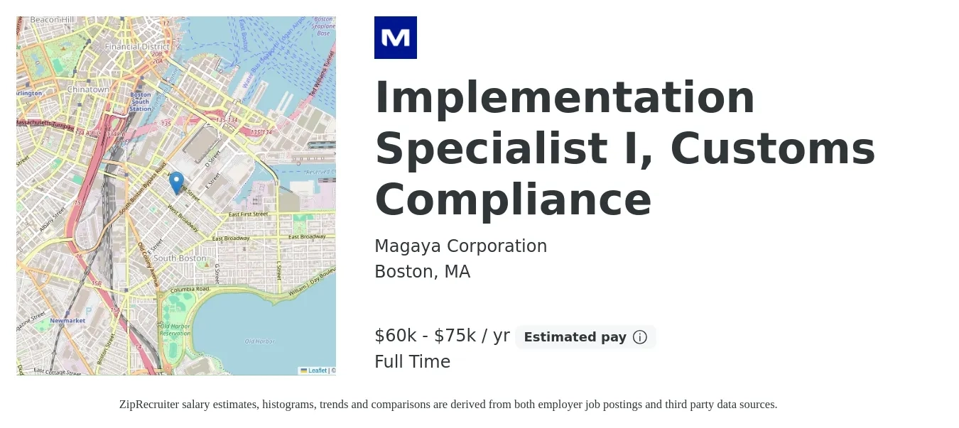 Magaya Corporation job posting for a Implementation Specialist I, Customs Compliance in Boston, MA with a salary of $60,000 to $75,000 Yearly with a map of Boston location.