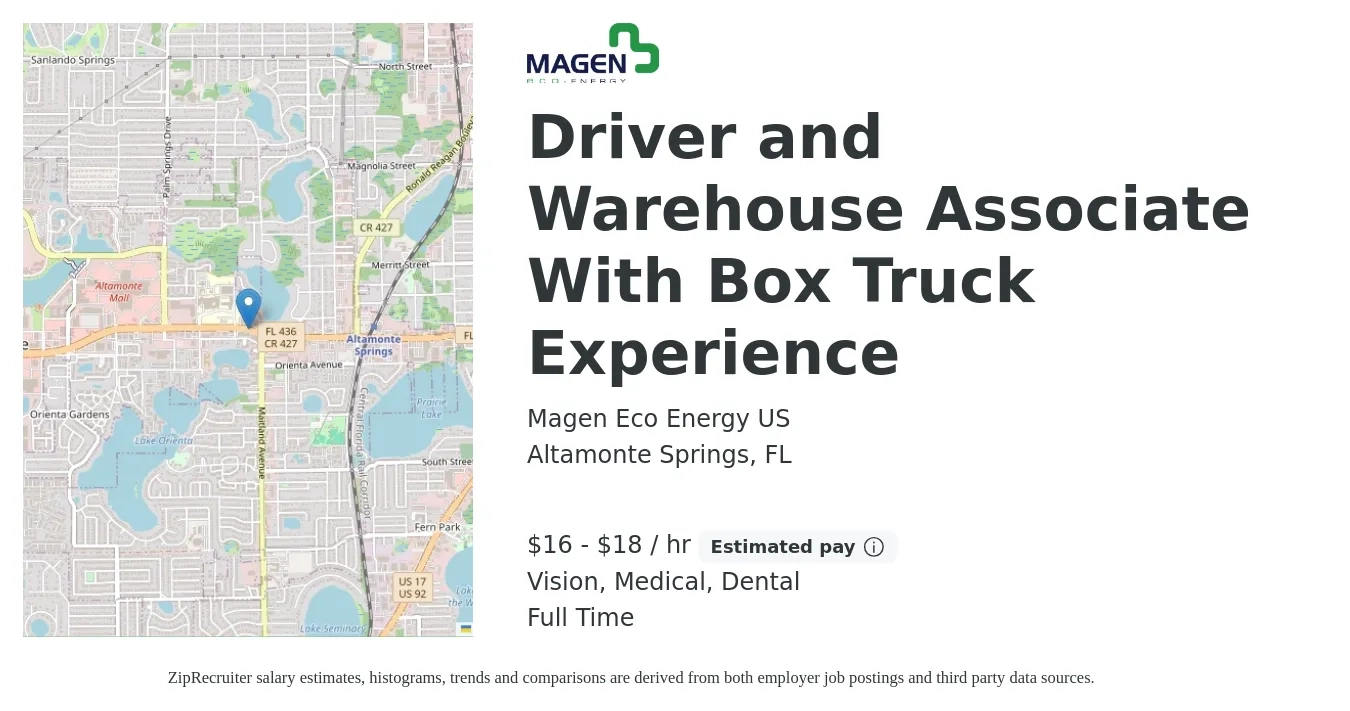 Magen Eco Energy US job posting for a Driver and Warehouse Associate With Box Truck Experience in Altamonte Springs, FL with a salary of $17 to $19 Hourly and benefits including pto, retirement, vision, dental, life_insurance, and medical with a map of Altamonte Springs location.
