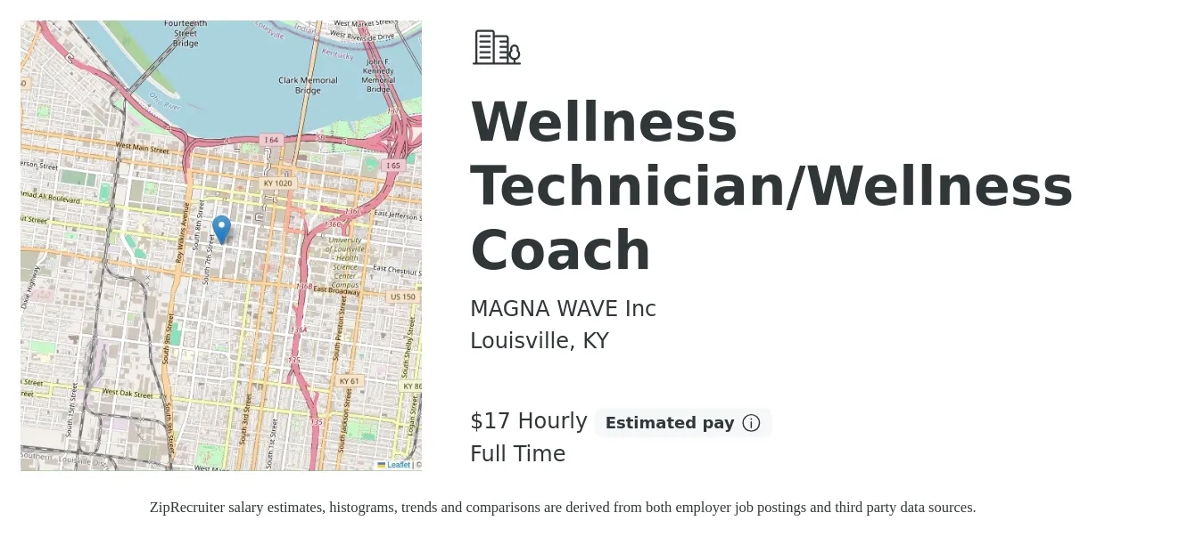 MAGNA WAVE Inc job posting for a Wellness Technician/Wellness Coach in Louisville, KY with a salary of $18 Hourly with a map of Louisville location.