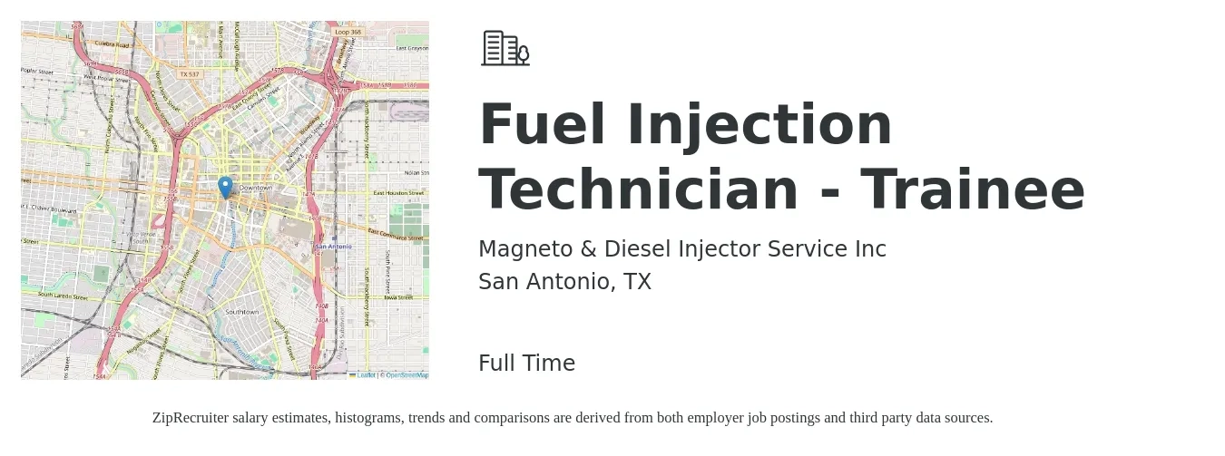 Magneto & Diesel Injector Service Inc job posting for a Fuel Injection Technician - Trainee in San Antonio, TX with a salary of $27,100 to $37,900 Yearly with a map of San Antonio location.