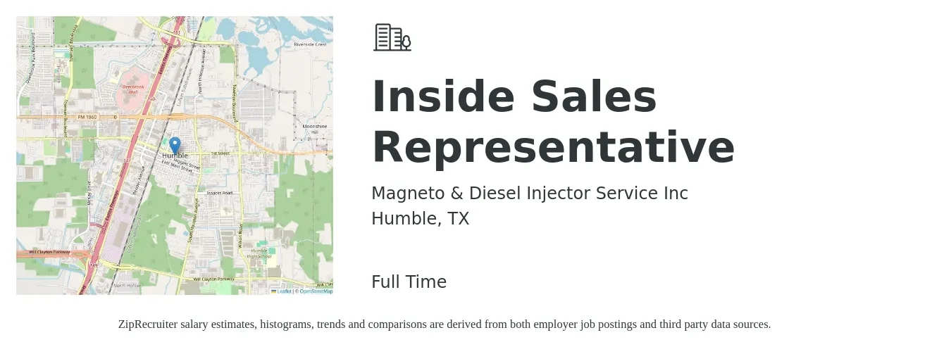 Magneto & Diesel Injector Service Inc job posting for a Inside Sales Representative in Humble, TX with a salary of $34,100 to $50,900 Yearly with a map of Humble location.