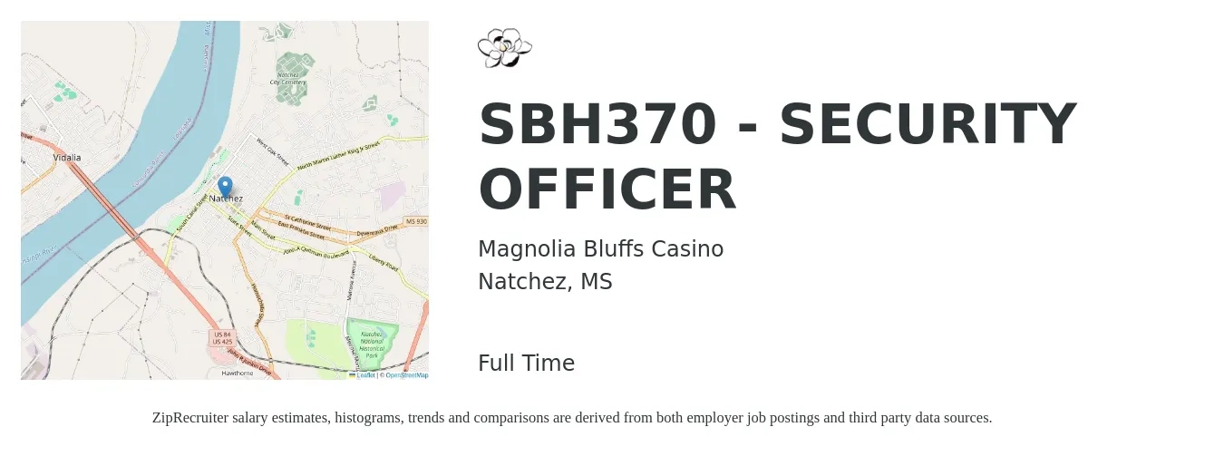 Magnolia Bluffs Casino job posting for a SBH370 - SECURITY OFFICER in Natchez, MS with a salary of $15 to $19 Hourly with a map of Natchez location.