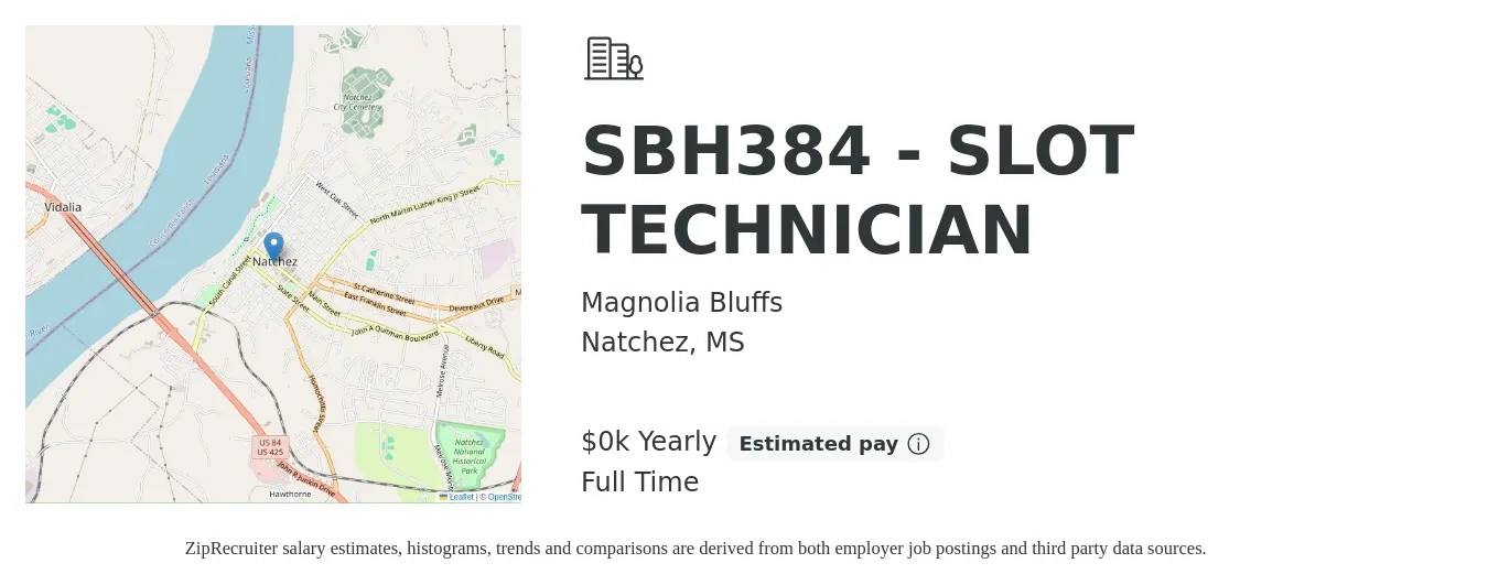 Magnolia Bluffs job posting for a SBH384 - SLOT TECHNICIAN in Natchez, MS with a salary of $15 to $17 Yearly with a map of Natchez location.