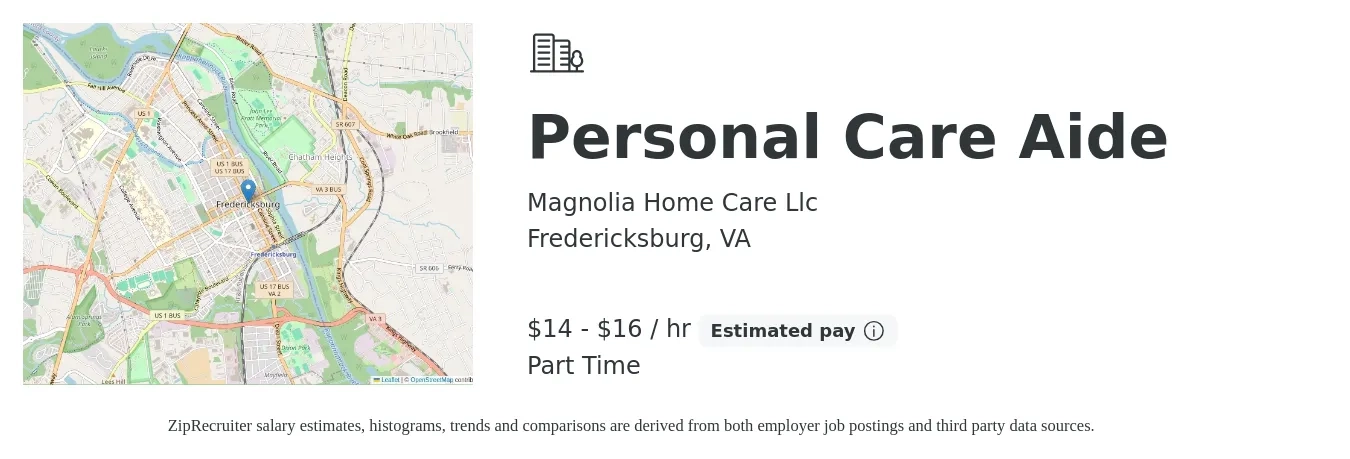 Magnolia Home Care Llc job posting for a Personal Care Aide in Fredericksburg, VA with a salary of $16 to $17 Hourly with a map of Fredericksburg location.