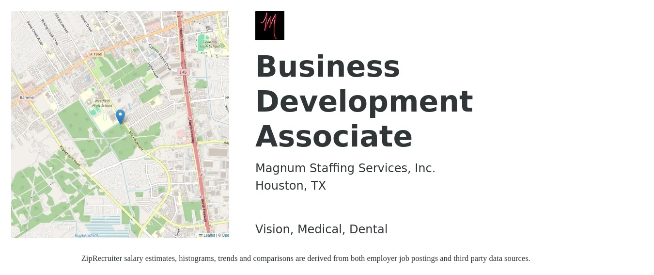 Magnum Staffing Services, Inc. job posting for a Business Development Associate in Houston, TX with a salary of $42,500 to $58,300 Yearly and benefits including vision, dental, and medical with a map of Houston location.