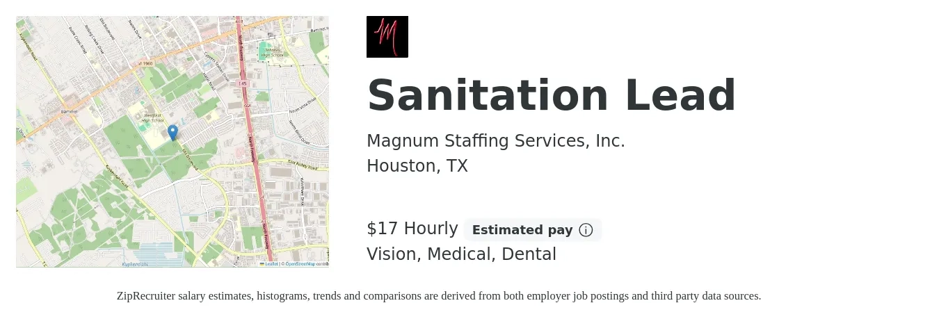 Magnum Staffing Services, Inc. job posting for a Sanitation Lead in Houston, TX with a salary of $18 Hourly and benefits including vision, dental, life_insurance, and medical with a map of Houston location.