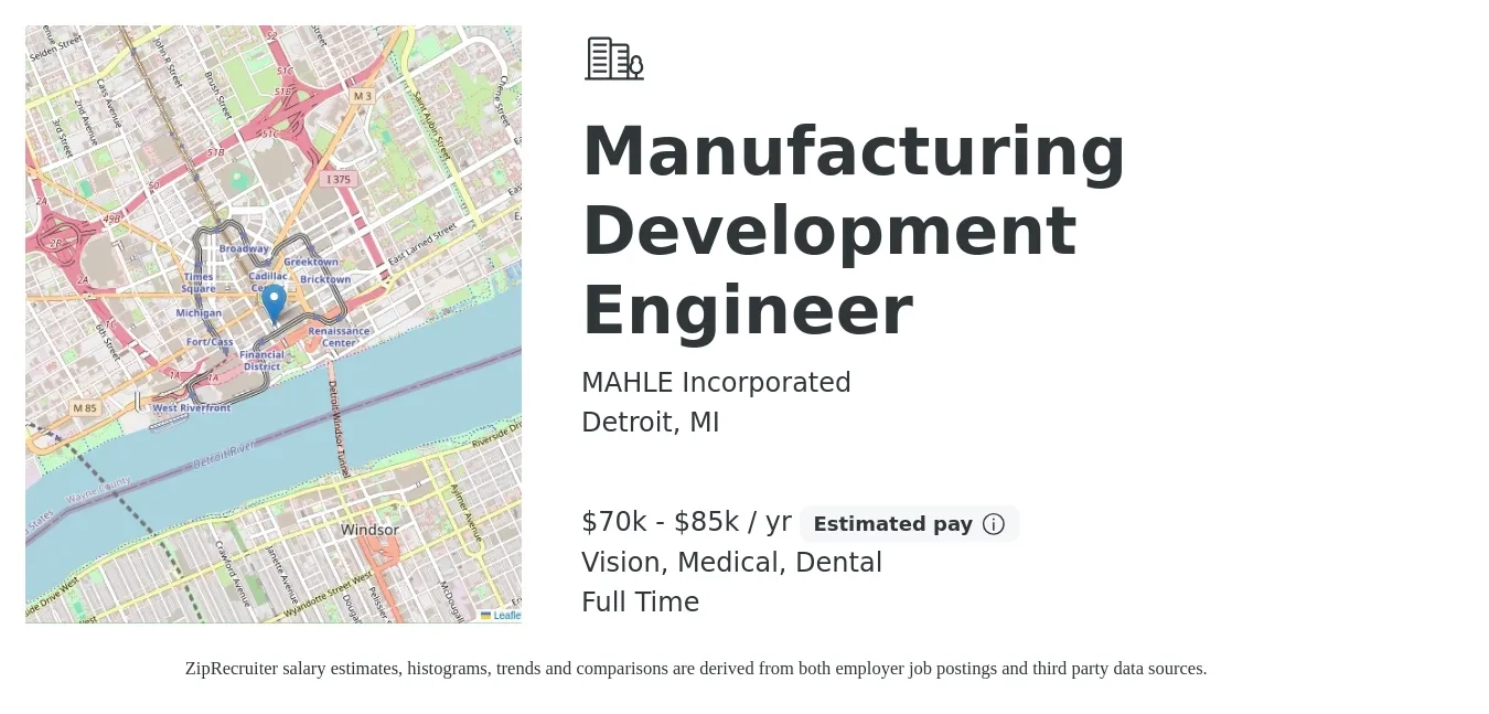 MAHLE Incorporated job posting for a Manufacturing Development Engineer in Detroit, MI with a salary of $70,000 to $85,000 Yearly and benefits including dental, life_insurance, medical, pto, retirement, and vision with a map of Detroit location.