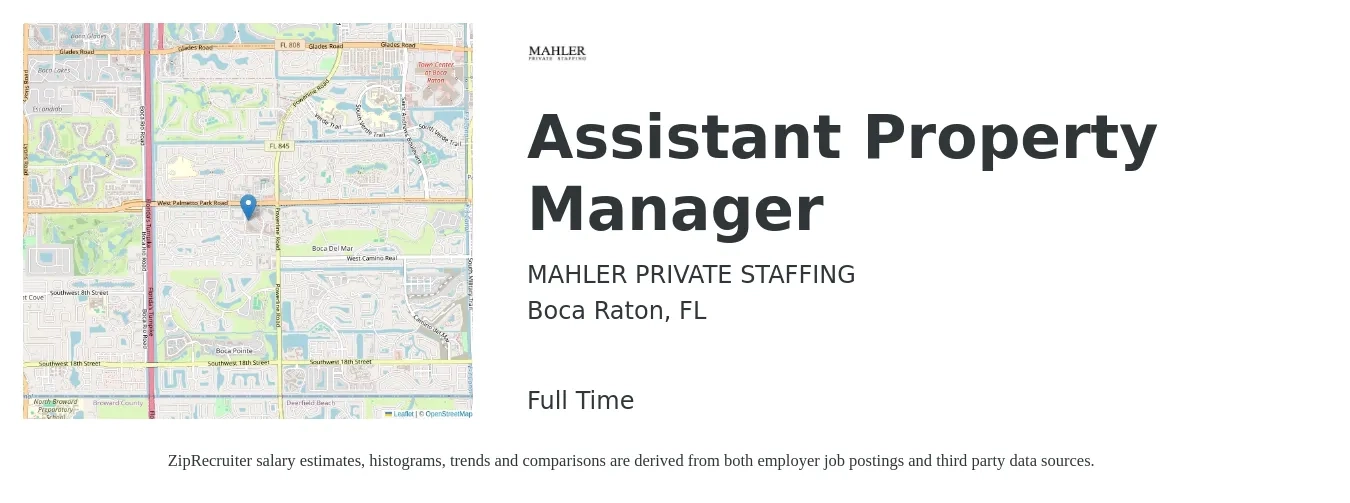 MAHLER PRIVATE STAFFING job posting for a Assistant Property Manager in Boca Raton, FL with a salary of $18 to $24 Hourly with a map of Boca Raton location.