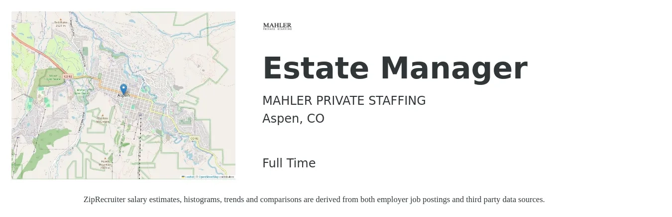 MAHLER PRIVATE STAFFING job posting for a Estate Manager in Aspen, CO with a salary of $150,000 Yearly with a map of Aspen location.
