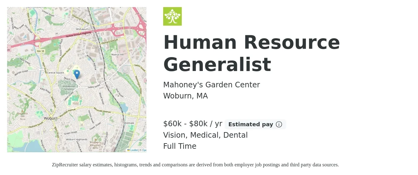 Mahoney's Garden Center job posting for a Human Resource Generalist in Woburn, MA with a salary of $60,000 to $80,000 Yearly and benefits including dental, life_insurance, medical, pto, and vision with a map of Woburn location.