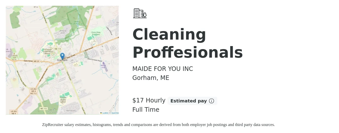 MAIDE FOR YOU INC job posting for a Cleaning Proffesionals in Gorham, ME with a salary of $18 Hourly with a map of Gorham location.