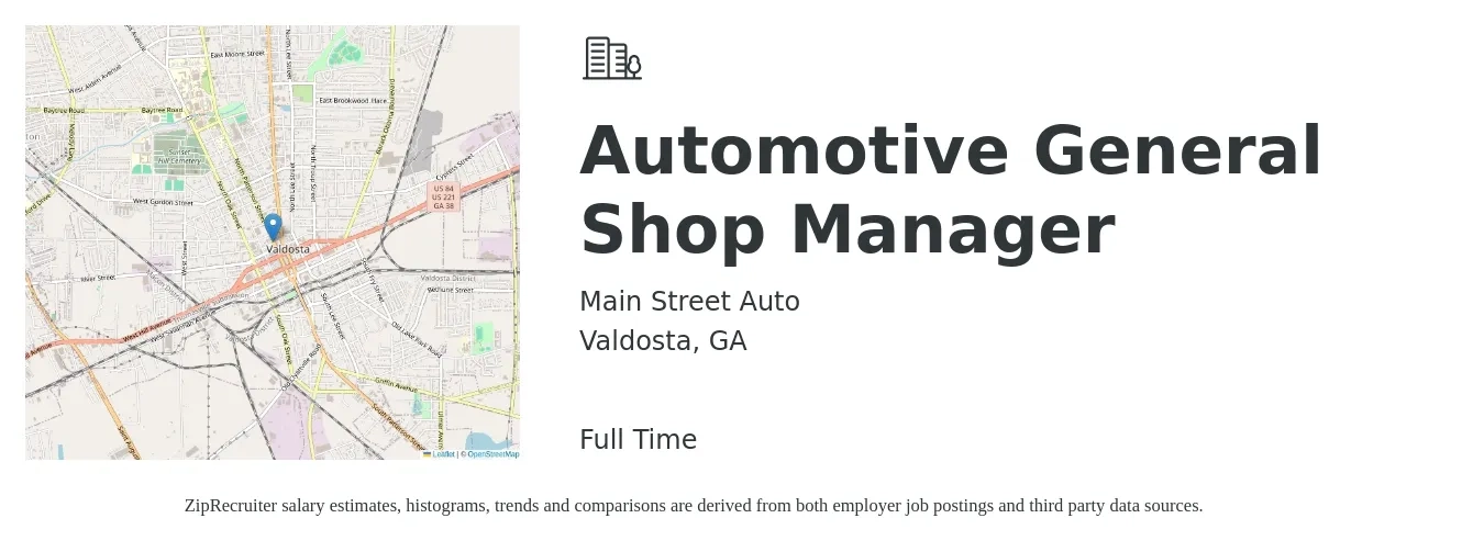 Main Street Auto job posting for a Automotive General Shop Manager in Valdosta, GA with a salary of $49,100 to $77,300 Yearly with a map of Valdosta location.