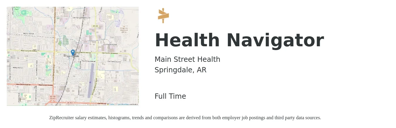 Main Street Health job posting for a Health Navigator in Springdale, AR with a salary of $18 to $23 Hourly with a map of Springdale location.