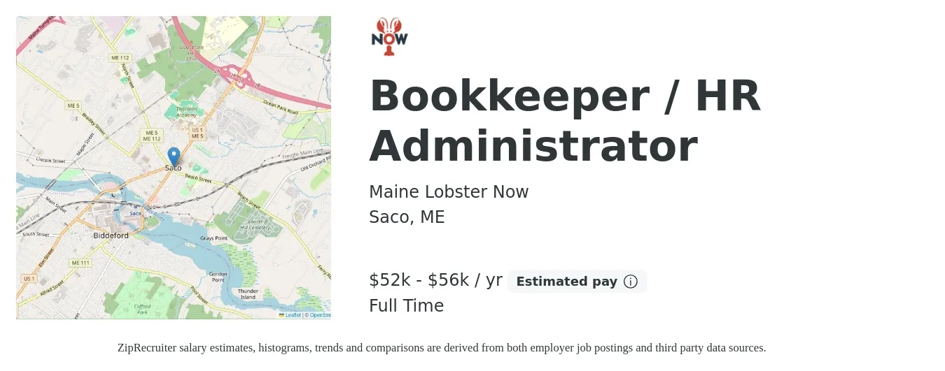Maine Lobster Now job posting for a Bookkeeper / HR Administrator in Saco, ME with a salary of $52,000 to $56,000 Yearly with a map of Saco location.