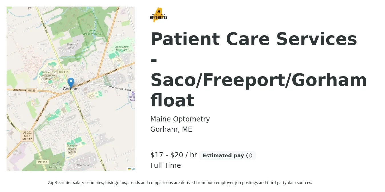 Maine Optometry job posting for a Patient Care Services - Saco/Freeport/Gorham float in Gorham, ME with a salary of $18 to $21 Hourly with a map of Gorham location.