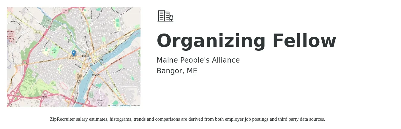 Maine People's Alliance job posting for a Organizing Fellow in Bangor, ME with a salary of $21 Hourly with a map of Bangor location.