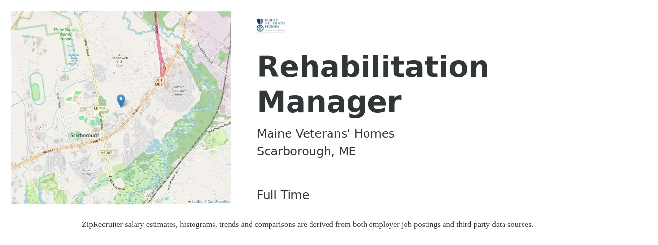 Maine Veterans' Homes job posting for a Rehabilitation Manager in Scarborough, ME with a salary of $73,600 to $96,500 Yearly with a map of Scarborough location.