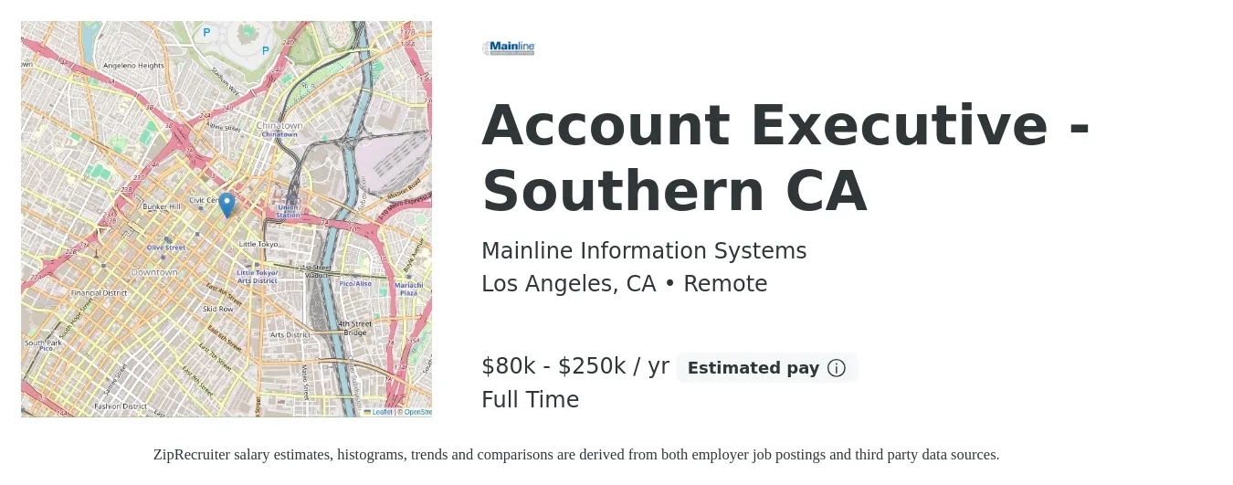 Mainline Information Systems job posting for a Account Executive - Southern CA in Los Angeles, CA with a salary of $80,000 to $250,000 Yearly with a map of Los Angeles location.