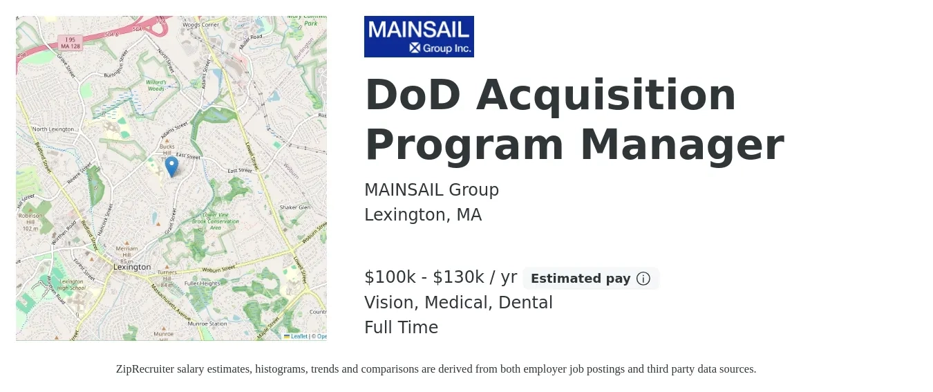 MAINSAIL Group job posting for a DoD Acquisition Program Manager in Lexington, MA with a salary of $100,000 to $130,000 Yearly and benefits including retirement, vision, dental, life_insurance, and medical with a map of Lexington location.