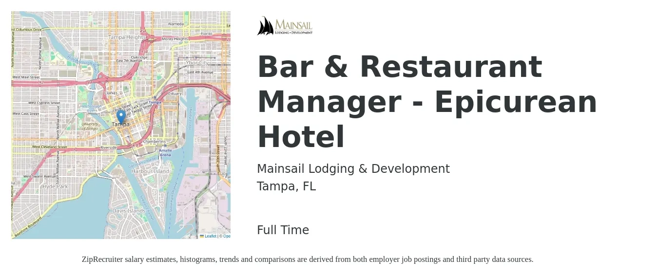 Mainsail Lodging & Development job posting for a Bar & Restaurant Manager - Epicurean Hotel in Tampa, FL with a salary of $51,000 to $69,000 Yearly with a map of Tampa location.