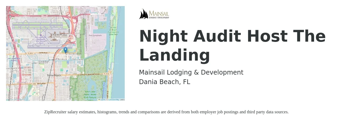 Mainsail Lodging & Development job posting for a Night Audit Host The Landing in Dania Beach, FL with a salary of $13 to $17 Hourly with a map of Dania Beach location.