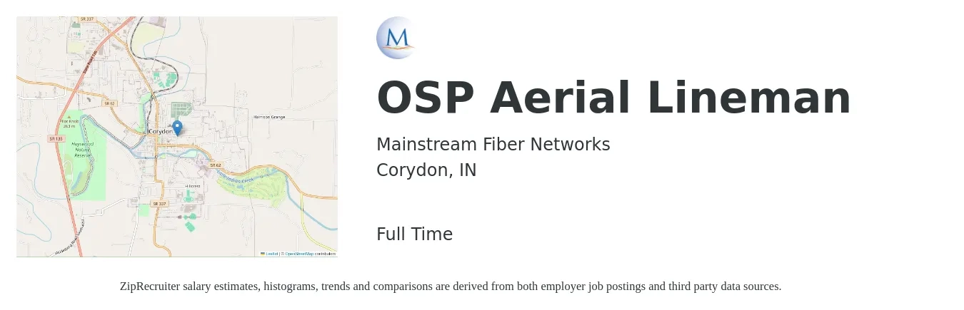 Mainstream Fiber Networks job posting for a OSP Aerial Lineman in Corydon, IN with a salary of $19 to $26 Hourly with a map of Corydon location.