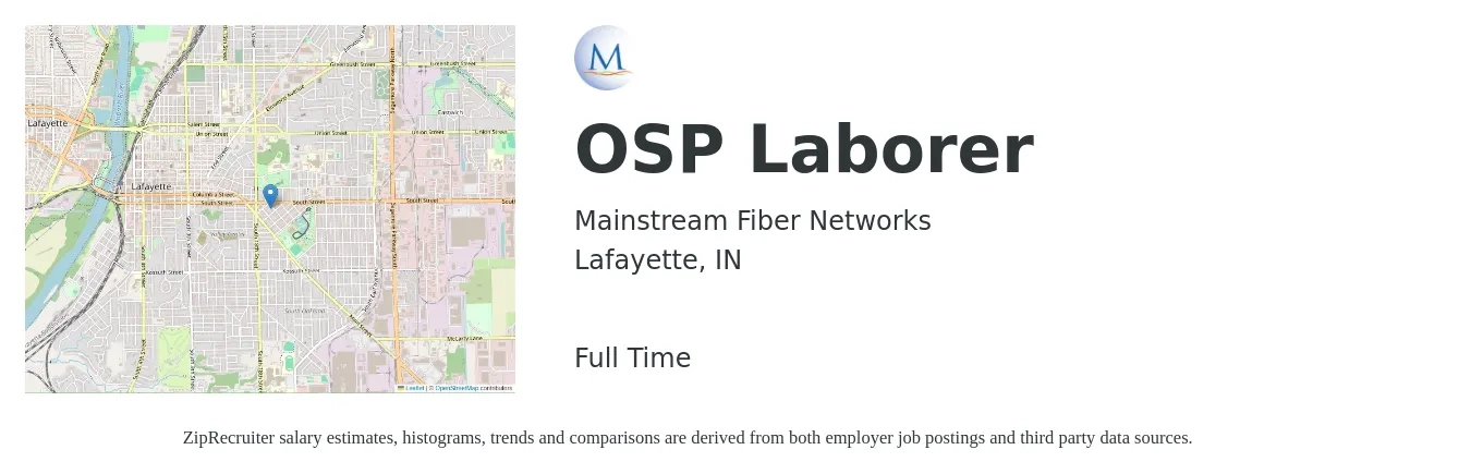 Mainstream Fiber Networks job posting for a OSP Laborer in Lafayette, IN with a salary of $13 to $20 Hourly with a map of Lafayette location.