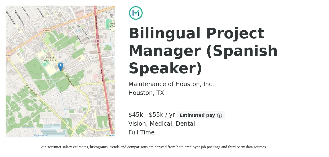 Maintenance of Houston, Inc. job posting for a Bilingual Project Manager (Spanish Speaker) in Houston, TX with a salary of $40,000 to $50,000 Yearly and benefits including life_insurance, medical, pto, vision, and dental with a map of Houston location.