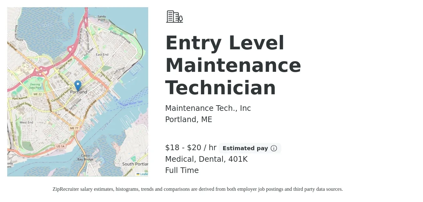 Maintenance Tech., Inc job posting for a Entry Level Maintenance Technician in Portland, ME with a salary of $19 to $21 Hourly and benefits including medical, 401k, and dental with a map of Portland location.