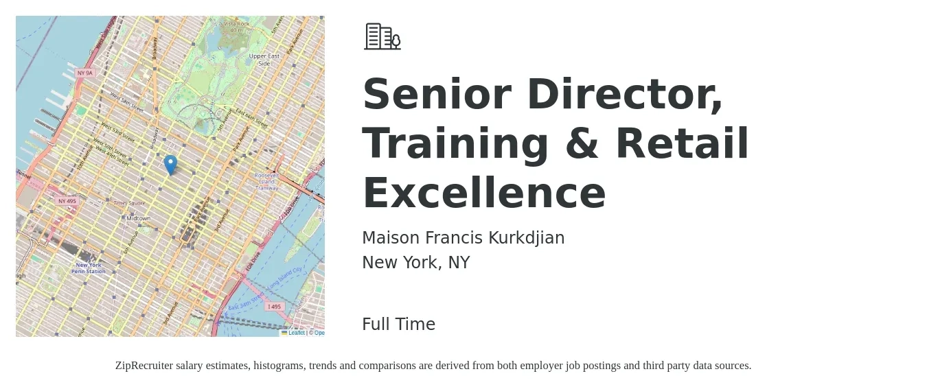 Maison Francis Kurkdjian job posting for a Senior Director, Training & Retail Excellence in New York, NY with a salary of $82,100 to $143,300 Yearly with a map of New York location.