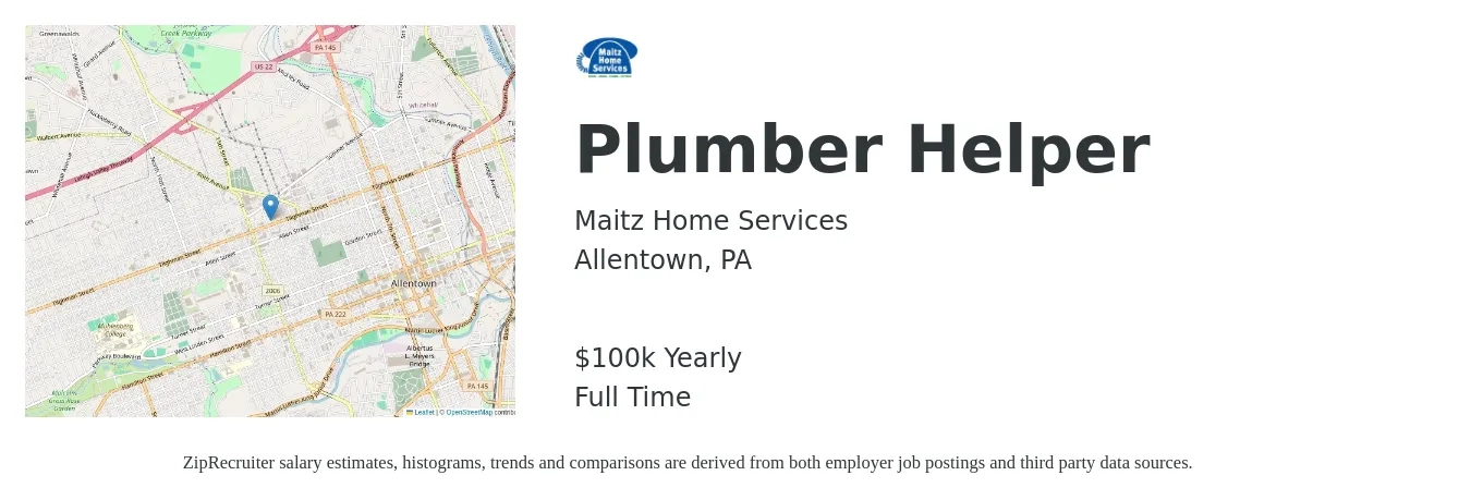Maitz Home Services job posting for a Plumber Helper in Allentown, PA with a salary of $16 to $18 Hourly with a map of Allentown location.