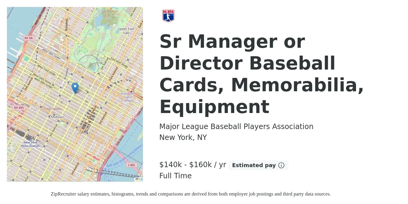Major League Baseball Players Association job posting for a Sr Manager or Director Baseball Cards, Memorabilia, Equipment in New York, NY with a salary of $140,000 to $160,000 Yearly with a map of New York location.