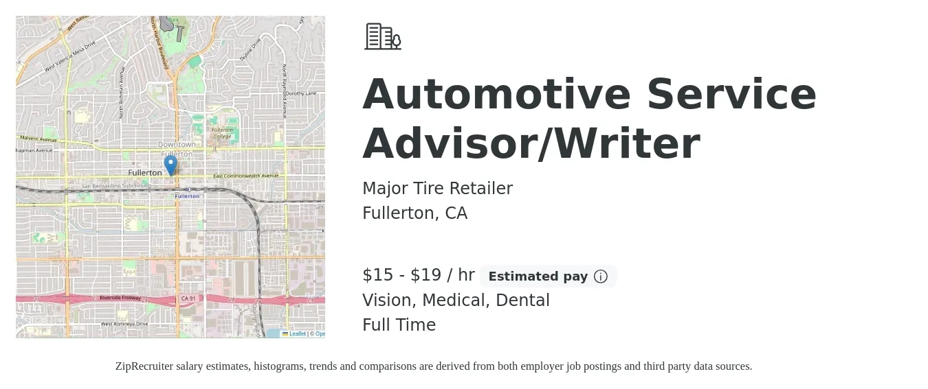 Major Tire Retailer job posting for a Automotive Service Advisor/Writer in Fullerton, CA with a salary of $16 to $20 Hourly (plus commission) and benefits including dental, life_insurance, medical, retirement, and vision with a map of Fullerton location.