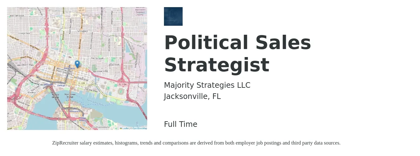 Majority Strategies LLC job posting for a Political Sales Strategist in Jacksonville, FL with a salary of $106,300 to $137,300 Yearly with a map of Jacksonville location.