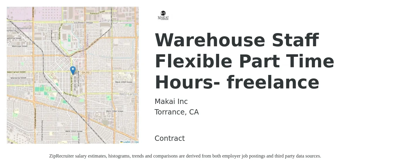 Makai Inc job posting for a Warehouse Staff Flexible Part Time Hours- freelance in Torrance, CA with a salary of $20 Hourly with a map of Torrance location.