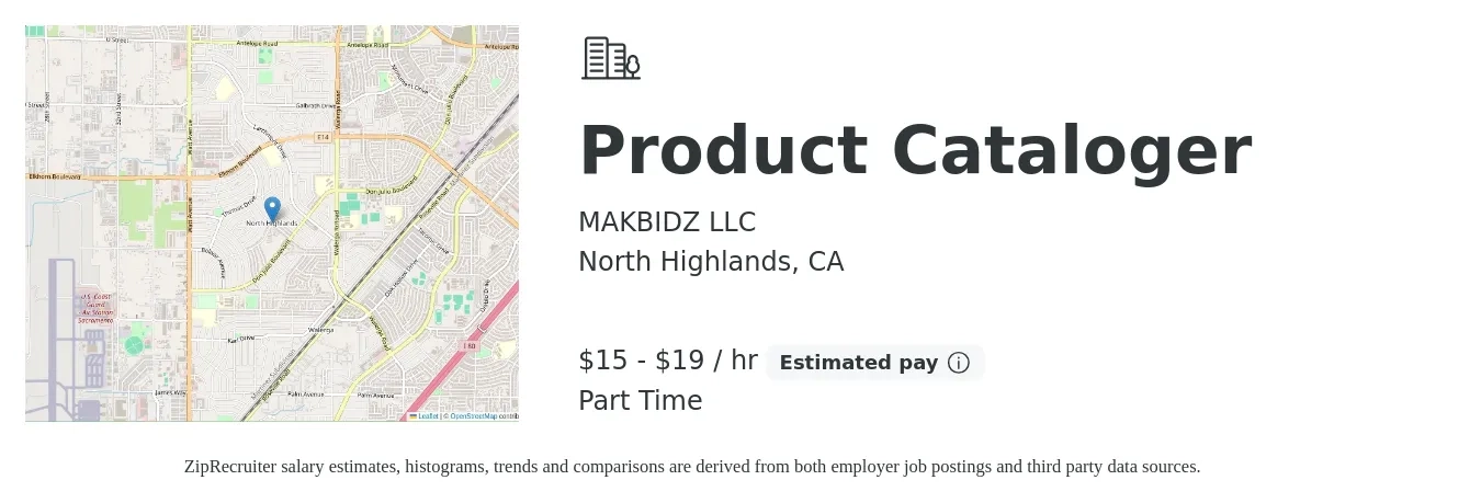MAKBIDZ LLC job posting for a Product Cataloger in North Highlands, CA with a salary of $16 to $20 Hourly with a map of North Highlands location.
