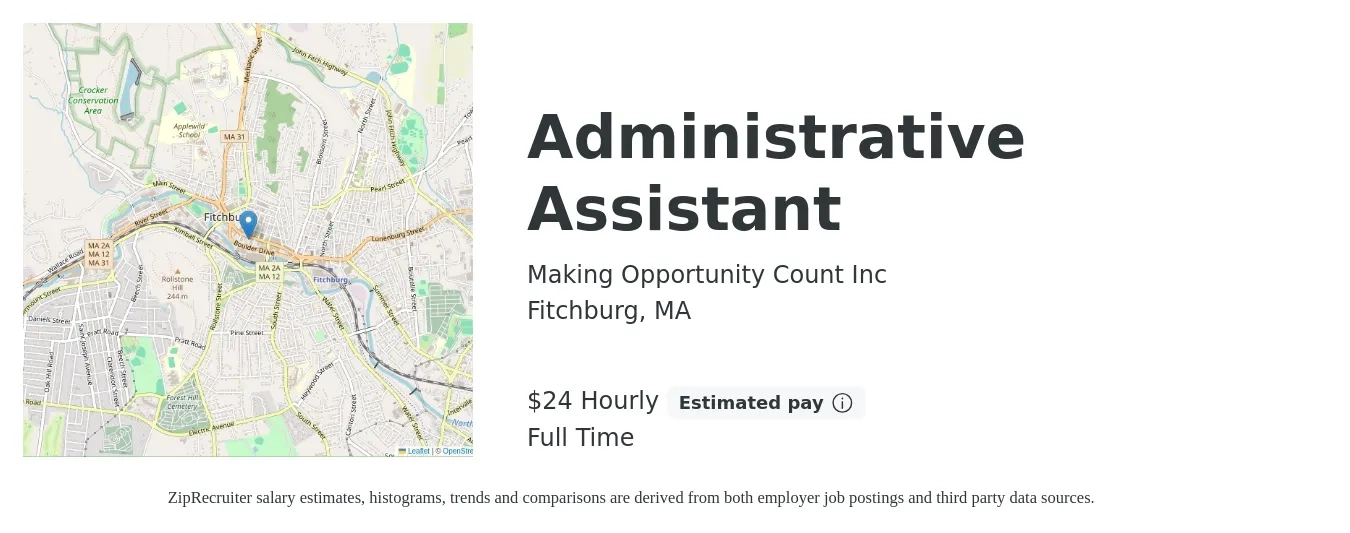 Making Opportunity Count Inc job posting for a Administrative Assistant in Fitchburg, MA with a salary of $26 Hourly with a map of Fitchburg location.
