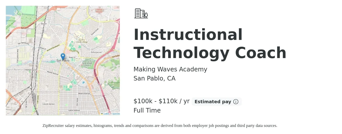 Making Waves Academy job posting for a Instructional Technology Coach in San Pablo, CA with a salary of $100,000 to $110,000 Yearly with a map of San Pablo location.