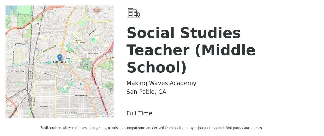 Making Waves Academy job posting for a Social Studies Teacher (Middle School) in San Pablo, CA with a salary of $50,700 to $68,700 Yearly with a map of San Pablo location.