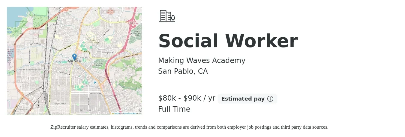 Making Waves Academy job posting for a Social Worker in San Pablo, CA with a salary of $80,000 to $90,000 Yearly with a map of San Pablo location.