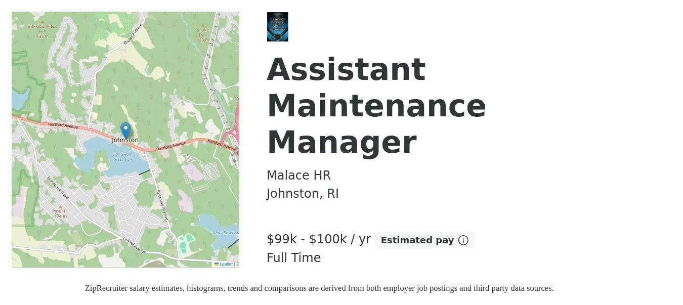 Malace HR job posting for a Assistant Maintenance Manager in Johnston, RI with a salary of $99,000 to $100,000 Yearly with a map of Johnston location.