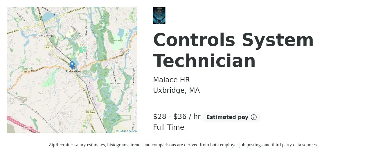 Malace HR job posting for a Controls System Technician in Uxbridge, MA with a salary of $30 to $38 Hourly with a map of Uxbridge location.